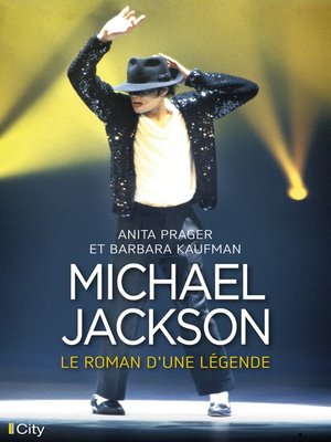 cover image of Michael Jackson, le roman d'une légende
